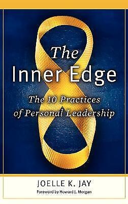 Der Innere Rand: Die 10 Praktiken Der Persönlichen Führung Von Joelle Kristin Jay