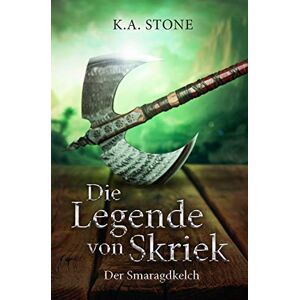 Der Smaragdkelch: Teil 2 Von K.a. Stein (deutsch) Taschenbuch Buch