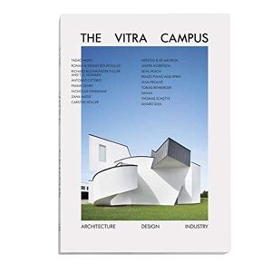 Der Vitra Campus: Architektur Design Industrie (3. Auflage) Von Mateo Kries