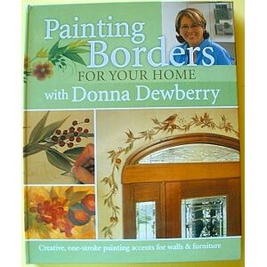 Dewberry, Donna S. - Gebraucht Painting Borders For Your Home With Donna Denberry - Preis Vom 05.05.2024 04:53:23 H