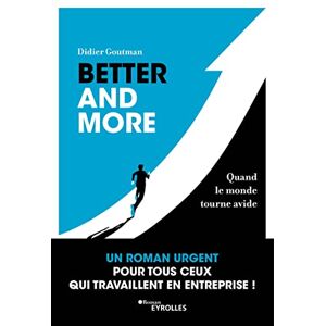 Didier Goutman - Gebraucht Better And More: Quand Le Monde Tourne Avide - Preis Vom 28.04.2024 04:54:08 H