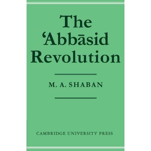 Die 'abbsidenrevolution' Von M.a. Shaban (englisch) Taschenbuch Buch