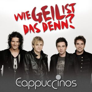 Die Cappuccinos - Gebraucht Wie Geil Ist Das Denn? - Preis Vom 27.04.2024 04:56:19 H