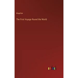 Die Erste Reise Um Die Welt Von Magellan Hardcover Buch