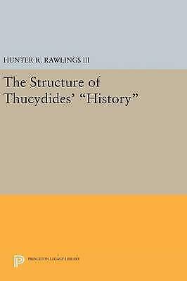 Die Struktur Der Geschichte Des Thukydides Von Hunter R. Rawlings (englisch) Hardcover B