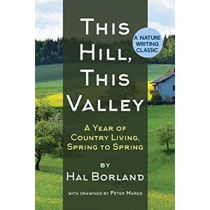 Dieser Hügel, Dieses Tal: Eine Erinnerung (american Land Classics) Von Borland, Hal
