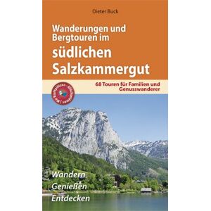 Dieter Buck - Gebraucht Wanderungen Und Bergtouren Im Südlichen Salzkammergut - Preis Vom 13.05.2024 04:51:39 H