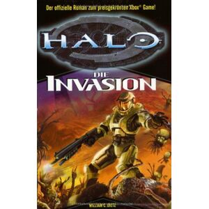 Dietz, William C. - Gebraucht Halo 02. Die Invasion - Preis Vom 27.04.2024 04:56:19 H