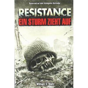 Dietz, William C. - Gebraucht Resistance, Ein Sturm Zieht Auf 01 - Preis Vom 09.05.2024 04:53:29 H