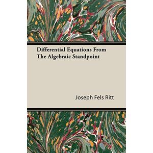 Differentialgleichungen Aus Algebraischer Sicht Von Fels Ritt, Joseph