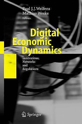 Digital Economic Dynamics Innovations, Networks And Regulations 1215