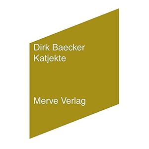 Dirk Baecker - Gebraucht Katjekte (imd) - Preis Vom 29.04.2024 04:59:55 H