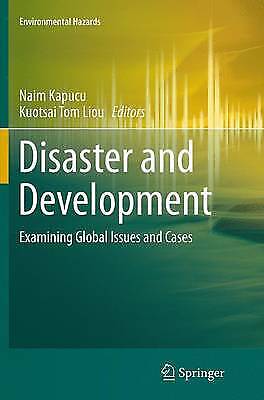 Disaster And Development Examining Global Issues And Cases 3437