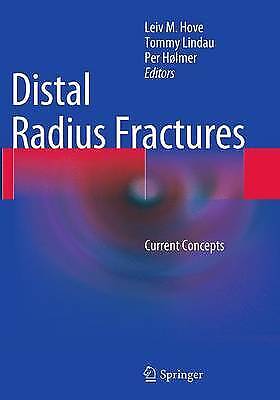 Distal Radius Fractures Current Concepts Leiv M. Hove (u. A.) Taschenbuch Xiv