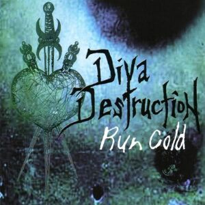 Diva Destruction - Gebraucht Run Cold - Preis Vom 03.05.2024 04:54:52 H