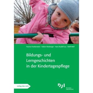 Dji - Gebraucht Bildungs- Und Lerngeschichten In Der Kindertagespflege: Bildungs- Und Lerngeschichten Spezial - Preis Vom 03.05.2024 04:54:52 H