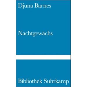 Djuna Barnes - Gebraucht Nachtgewächs - Preis Vom 12.05.2024 04:50:34 H