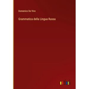Domenico De Vivo Grammatica Della Lingua Russa (gebundene Ausgabe)