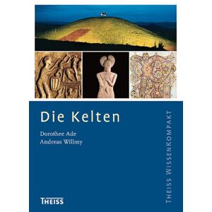 Dorothee Ade - Gebraucht Die Kelten - Preis Vom 14.05.2024 04:49:28 H