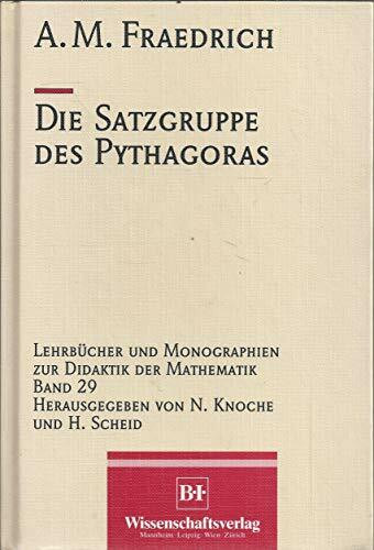 duden ein imprint von cornelsen verlag gmbh die satzgruppe des phythagoras (lehrbÃ¼cher und monographien zur didaktik der mathematik)