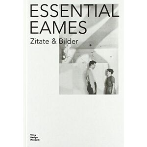 Eames Demetrios - Gebraucht Essential Eames: Zitate & Bilder - Preis Vom 28.04.2024 04:54:08 H