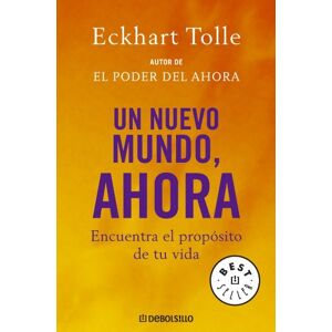 Eckhart Tolle - Gebraucht Un Nuevo Mundo, Ahora (best Seller, Band 26200) - Preis Vom 12.05.2024 04:50:34 H