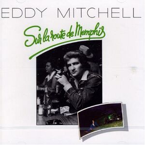 Eddy Mitchell - Gebraucht Sur La Route De Memphis - Preis Vom 30.04.2024 04:54:15 H