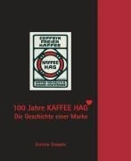 edition temmen e.k. 100 jahre kaffee hag uomo