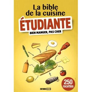Editions Esi - Gebraucht La Bible De La Cuisine étudiante : Bien Manger, Pas Cher - Preis Vom 28.04.2024 04:54:08 H