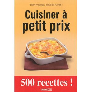 Editions Esi - Gebraucht Cuisiner à Petit Prix - Preis Vom 28.04.2024 04:54:08 H