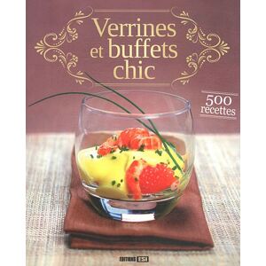 Editions Esi - Gebraucht Verrines Et Buffets Chic - Preis Vom 28.04.2024 04:54:08 H