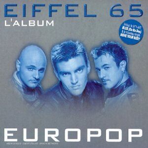 Eiffel 65 - Gebraucht Europop - Preis Vom 09.05.2024 04:53:29 H