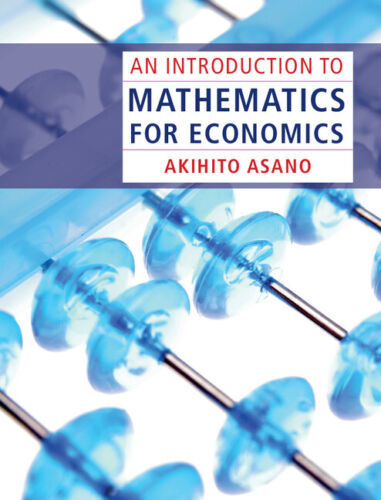 Eine Einführung In Die Mathematik Für Die Wirtschaft Von Akihito Asano (englisch) Hardcove