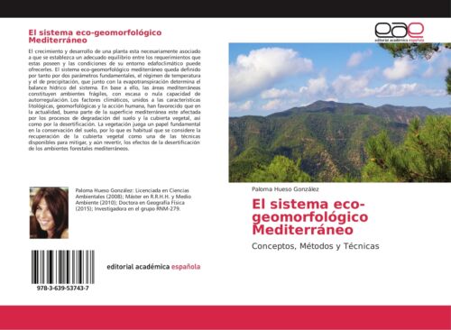 El Sistema Eco-geomorfológico Mediterráneo Conceptos, Métodos Y Técnicas 3895