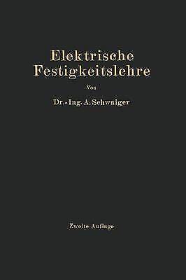 Elektrische Festigkeitslehre | A. Schwaiger | Taschenbuch | Paperback | Viii
