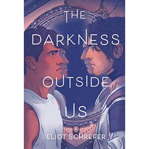 Eliot Schrefer - Gebraucht The Darkness Outside Us - Preis Vom 14.05.2024 04:49:28 H