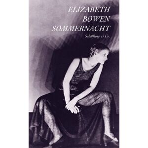Elizabeth Bowen - Gebraucht Sommernacht - Preis Vom 28.04.2024 04:54:08 H