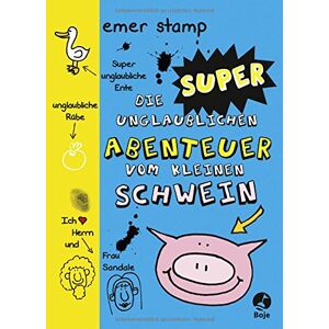 Emer Stamp - Gebraucht Die Super Unglaublichen Abenteuer Vom Kleinen Schwein: Band 2 - Preis Vom 29.04.2024 04:59:55 H