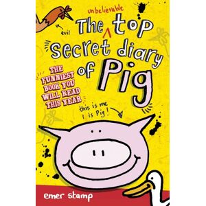 Emer Stamp - Gebraucht Pig 01: The Unbelievable Top Secret Diary Of Pig - Preis Vom 28.04.2024 04:54:08 H