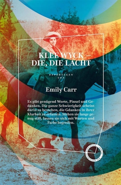 Emily Carr - Gebraucht Klee Wyck – Die, Die Lacht: Reportagen - Preis Vom 27.04.2024 04:56:19 H