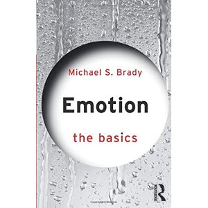 Emotion: The Basics Von Brady, Michael, Neues Buch, Gratis & , (taschenbuch