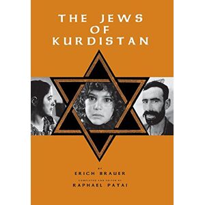 Eric Brauer - The Jews Of Kurdistan (jewish Folklore And Anthropology)