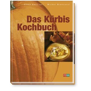 Erica Bänziger - Gebraucht Das Kürbis Kochbuch - Preis Vom 12.05.2024 04:50:34 H