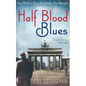 Esi Edugyan - Gebraucht Half Blood Blues - Preis Vom 28.04.2024 04:54:08 H