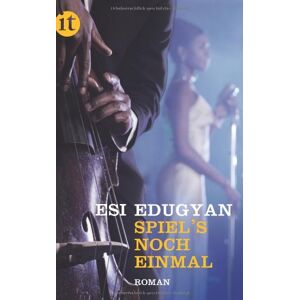 Esi Edugyan - Gebraucht Spiel's Noch Einmal: Roman (insel Taschenbuch) - Preis Vom 27.03.2024 06:01:49 H