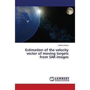 Estimation Of The Velocity Vector Of Moving Targets From Sar Images 2584