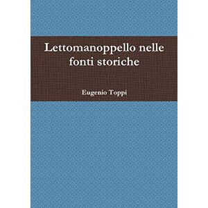 Eugenio Toppi - Lettomanoppello Nelle Fonti Storiche