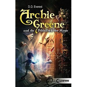 Everest, D. D. - Gebraucht Archie Greene Und Die Bibliothek Der Magie - Preis Vom 30.04.2024 04:54:15 H