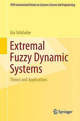 Extremal Fuzzy Dynamic Systems Theory And Applications 1838