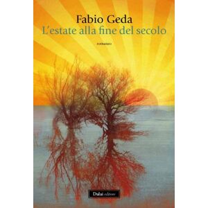Fabio Geda - Gebraucht L'estate Alla Fine Del Secolo - Preis Vom 27.04.2024 04:56:19 H